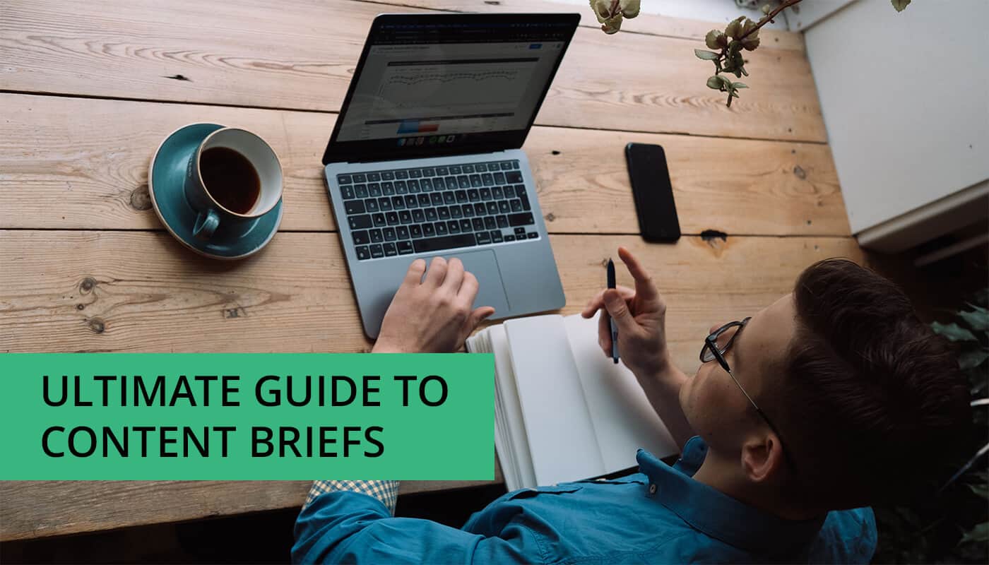 Ultimate Guide to Content Briefs